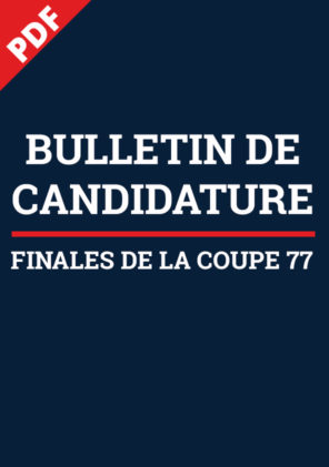 Bulletin de Candidature Finales Coupe 77